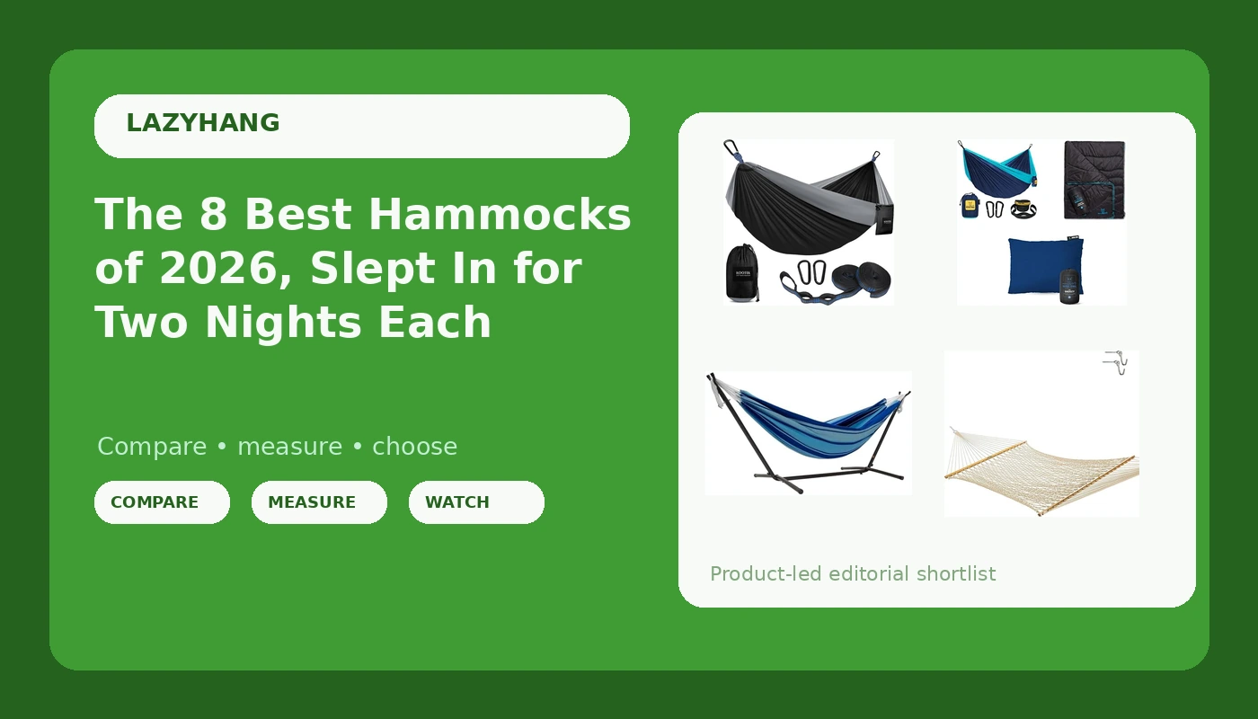 The 8 Best Hammocks of 2026, Slept In for Two Nights Each - LazyHang review with measurements and honest opinion