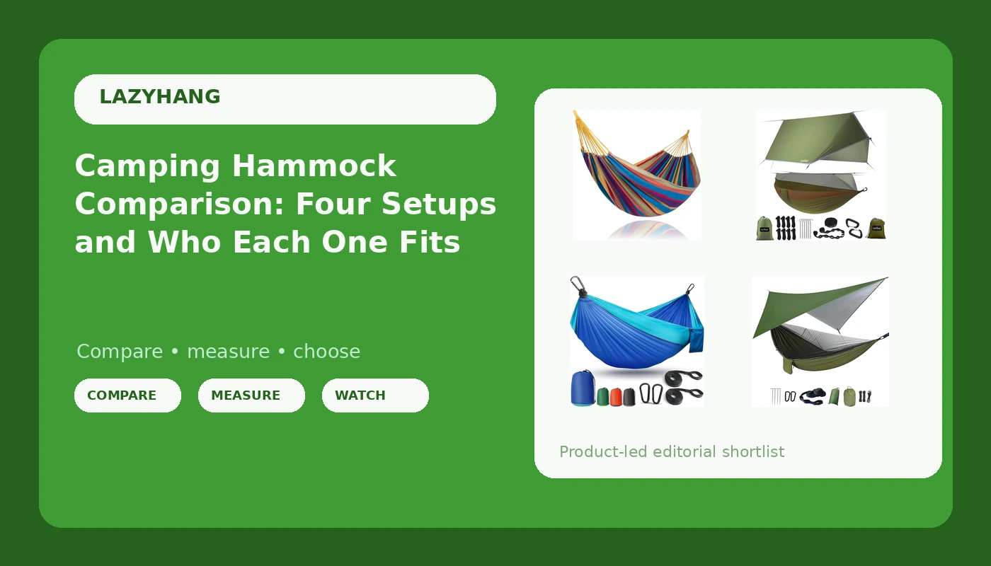 Camping Hammock Comparison: Four Setups and Who Each One Fits