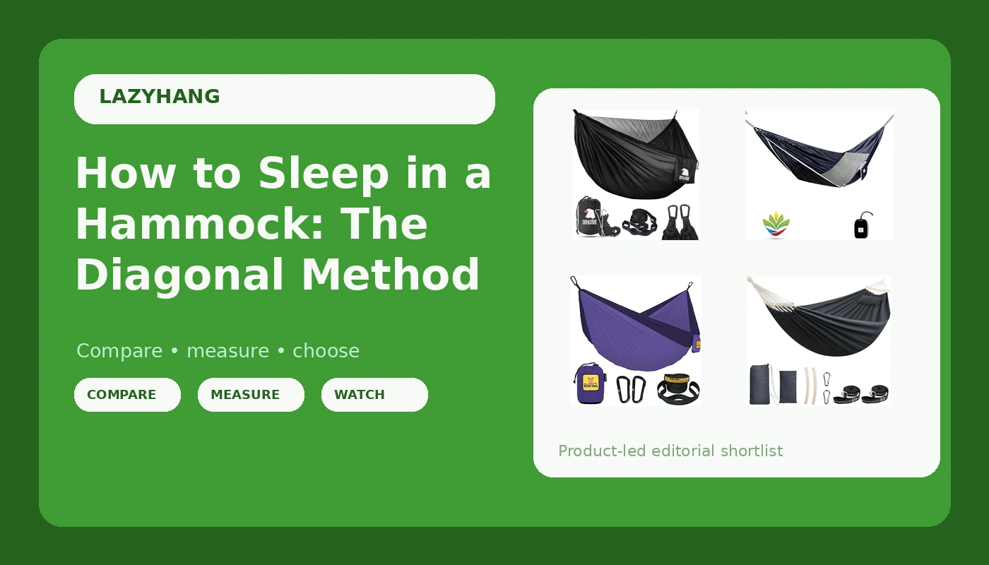 How to Sleep in a Hammock: The Diagonal Method - LazyHang review with measurements and honest opinion